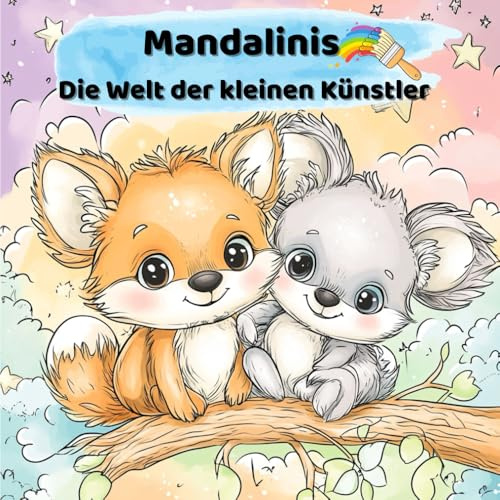 Mandalinis – Die Welt der kleinen Künstler: 52 zauberhafte Traum-Mandalas – Kreativer Ausmalspaß für Kinder ab 6 Jahren