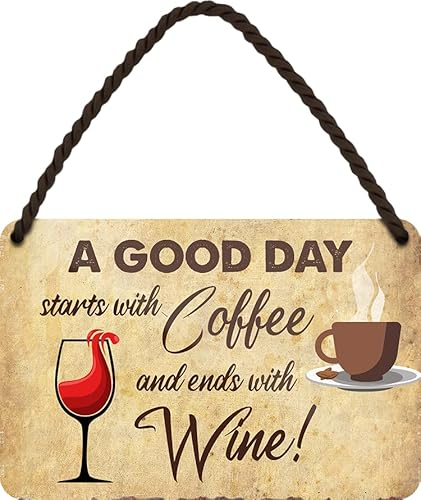 schilderkreis24 – Blechschild Lustiger Spruch “A Good Day Starts with Coffee“ Deko Humor Kaffee Wein Türschild Metallschild Schild Geschenk Geburtstag oder Weihnachten 18x12 cm