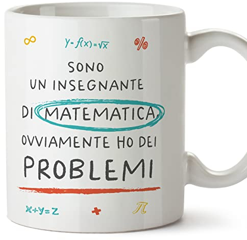 Mugffins Tazza in ceramica per INSEGNANTE DI MATEMATICA uomo 11 oz / 350 ml - In italiano - Insegnante matematica - Idea regalo per compleanno, anniversario, natale, laurea