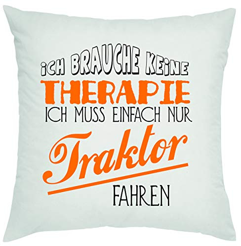 Crealuxe Ich Brauche Keine Therapie ich muss nur Traktor Fahren Zierkissen, Sofakissen, bedrucktes Kissen, Bauwollkissen