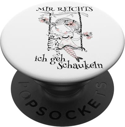 Mir reichts ich geh schaukeln lustiger Spruch PopSockets Klebender PopGrip