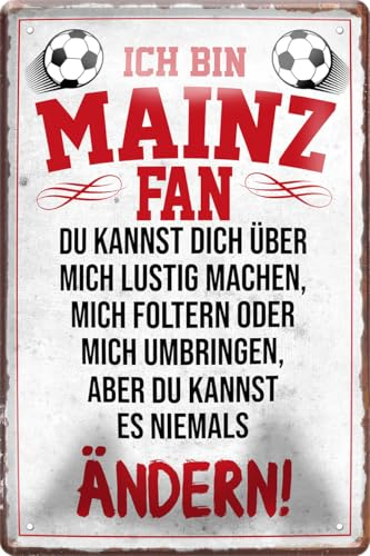 schilderkreis24 – Blechschild Lustiger Spruch Deko Artikel Verein Geschenkidee Männer Club Fußball 20x30 cm (Mainz Fan)
