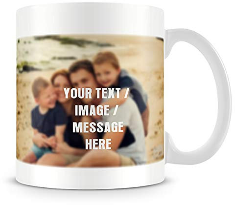 Personalised with Your own Text/Image/Any Name Themed Mug. Birthday, Mothers Day, Fathers Day (White Mug)