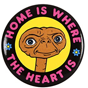 Elbenwald Button mit Home Is Where The Heart Is Motiv für E.T. Fans Ø 5,5 cm
