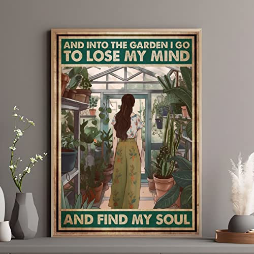 Niekea Vintage Metal Tin Sign And Into The Garden Lose My Mind Find My Soul Vintage Poster, Gardener Planting Vintage Poster, Plants House Garden Poster Gift Tin plaque 12x8 Inch