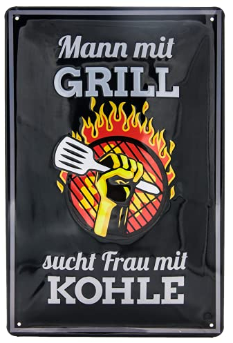 Mann mit Grill sucht Frau mit Kohle - hochwertig geprägtes Blechschild, Wandschild, Küchen Deko, 30 x 20 cm (Lustiger Spruch)