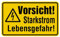 MBS SIGNS Aufkleber Warnung Vorsicht! Starkstrom Lebensgefahr Hinweis Schild Folie selbstklebend, signalgelb | 12x20cm