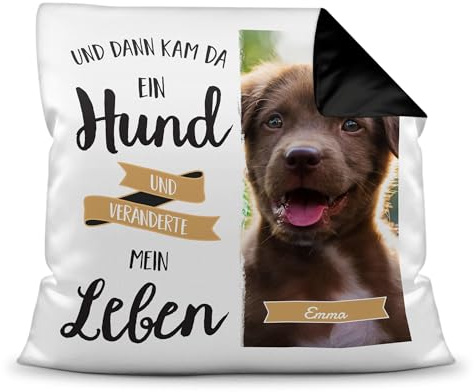 PfotenSchild Foto-Kissen - Hund veränderte Mein/unser Leben - personalisiert mit Hundebild und Namen - Geschenk für Hundebesitzer, Fotogeschenk - inkl. Füllung, 40 x 40 cm, Rückseite Schwarz