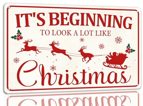 Targa in metallo con scritta It's Beginning To Look A Lot Like Christmas, divertente cartello di Babbo Natale, decorazione da parete per casa, caffetteria, negozio, 20,3 x 30,5 cm