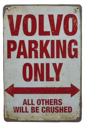 Volvo Parkplatz only blechschild - metallschild - metall poster - retro schilder - blech - wanddekoration - vintage schild - metal sign - dekoschild - mancave - männerhöhle