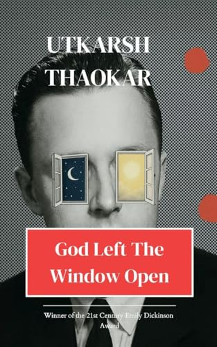 God Left the Window Open