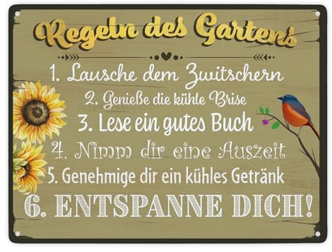 Regeln des Gartens Lausche dem Zwitschern Genieße die kühle Brise Lese ein gutes Buch Nimm dir eine Auszeit Genehmige dir ein kühles Getränk Entspanne dich! Metallschild XXL