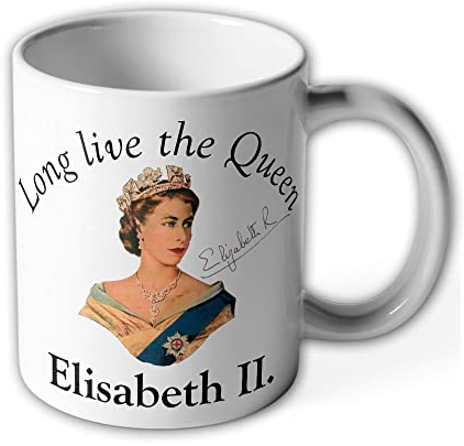 Elisabeth II Long life the Queen Königin von England Unterschrift - Tasse Becher Kaffee #40477
