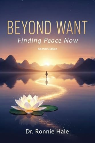 Beyond Want: Finding Peace Now