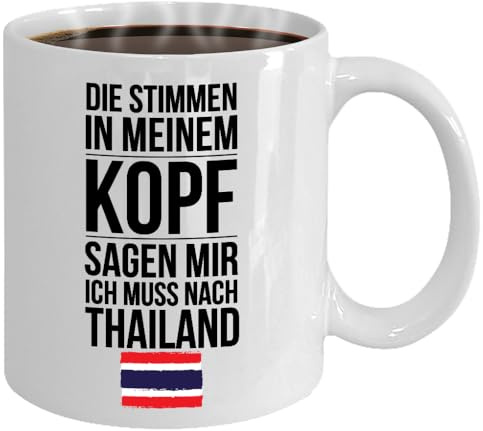 Lustige Tasse mit Spruch Ich muss nach Thailand Keramik 375ml Mama Papa Chef Kollegen