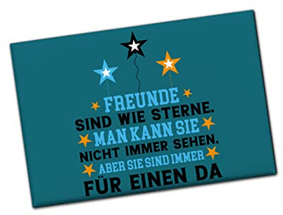 Freundschaft Souvenir Magnet in Teal mit Spruch für den besten Freund Freunde sind wie Sterne Man kann sie Nicht Immer sehen Aber sie sind Immer für einen da Freundschaft Souvenir