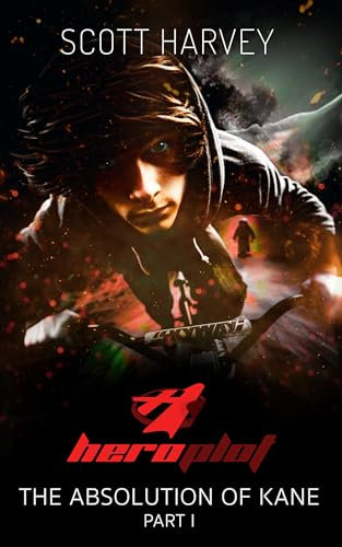HEROPLOT: The Absolution of Kane Part I (English Edition)