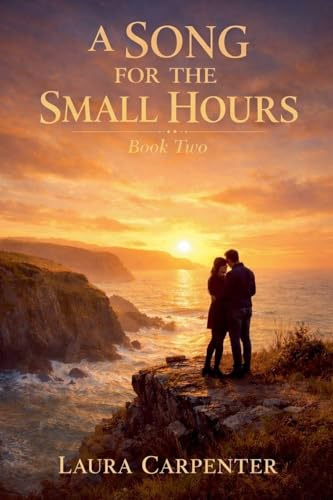A Song for the Small Hours