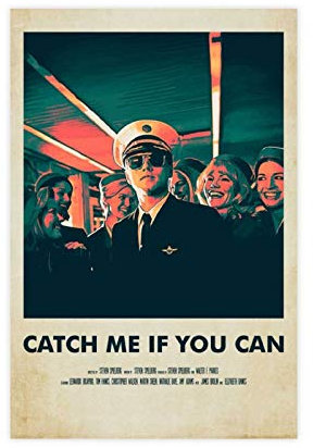 Poster mit der Aufschrift „Catch Me If You Can“, Retro-Stil, klassischer Film 4, Leinwand, Wanddekoration, Schlafzimmer, Dekoration, Bild, Sport, Landschaft, Büro, Raumdekoration, Geschenk,