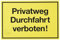 Metafranc Hinweisschild Privatweg! Durchfahrt verboten! - 300 x 200 mm /Beschilderung /Verbotsschild /Durchfahrtsverbot /Privatgrundstück /Grundstückskennzeichnung /Gewerbekennzeichnung / 500360