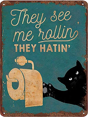 Dreacoss Black Cat They See Me Rollin They Hatin Vintage Tin Sign Funny Bathroom Decor Toilet Print Funny Poster For Home Office Coffee Bar Club Metal Sign Funny Home Decoration 5.5x8 Inch