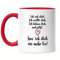 Hey!Print Lass Dich Nie Mehr Los Tasse Rot Kam Sah Wollte Dich Geschenkidee Valentinstag Freund Freundin Couple Liebe