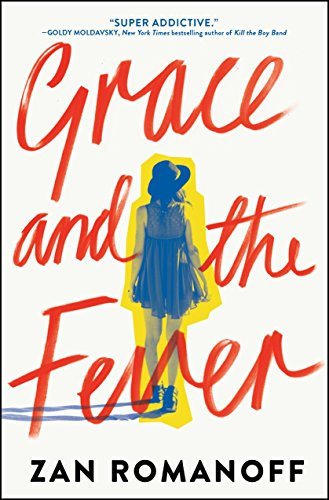 Grace and the Fever (English Edition)