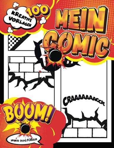 Zeichnen Cartoon Heft: Leeres Comic-Buch zum Erstellen eigener Comics mit 100 leeren Comic-Seiten, 3-6 Panels und Sprechblasen