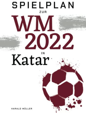 Spielplan zur WM 2022 in Katar