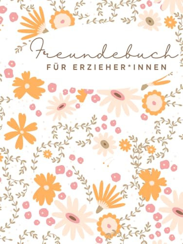 FREUNDEBUCH: FÜR ERZIEHER*INNEN