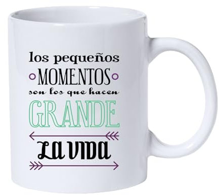 Docliick - Taza de café con frases motivadoras y original.Taza friki 350 ml, taza para regalo graciosa. Taza desayuno bonita.Los pequeños momentos