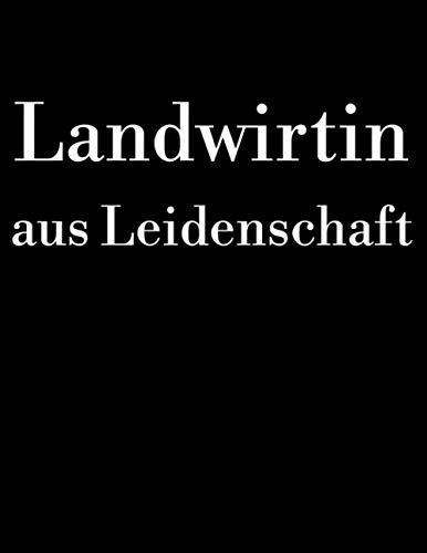 Landwirtin aus Leidenschaft: Kalender 1. Halbjahr 2021 Halbjahreskalender A4 Notizbuch für eine stolze Landwirtin in der Landwirtschaft