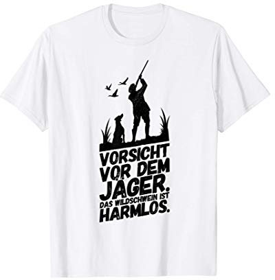 Jäger Jagen Jagd Vorsicht II T-Shirt