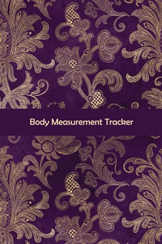 Body Measurement Tracker: Log & Write Measurements, Weight Loss Measurement Tracker For Women, Journal, log, notebook with weight tracker, Weight ... or fitness, Vintage Purple Cover Design