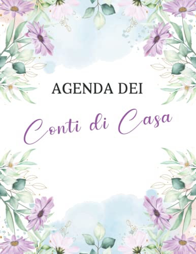Agenda 2023: Quaderno completo per organizzare il budget e tenere traccia delle spese settimanali e mensili