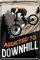 schilderkreis24 – Blechschild Lustiger Fahrrad Spruch “Addicted to Downhill“ Deko Geschenkidee Mann Frau 20x30cm