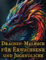 Drachen-Malbuch für Erwachsene und Jugendliche: 50 erstaunliche realistische Drachen-Malvorlagen für Erwachsene und Jugendliche mit wunderschönen Fantasy-Drachenszenen