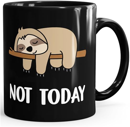 MoonWorks Lustige Kaffee-Tasse Not Today Chillen Relaxen Schwarz unisize