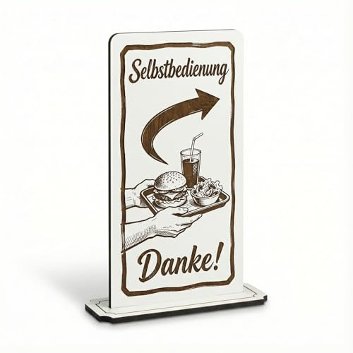 DEKOLANDO Aufsteller Schild „Selbstbedienung“ – Tischaufsteller 10x20 cm inkl. Standfuß, 5mm HDF weiß/braun, Lasergravur, Bäckerei Imbiss, Made in Germany