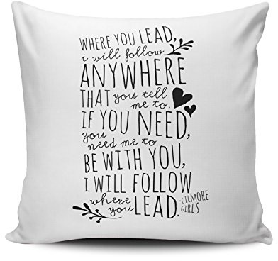 SALLEING Kissenbezug, Motiv: Gilmore Girls Where You Lead Themensong, quadratisch, 50,8 x 50,8 cm, einseitiger Druck, Schwarz und Weiß