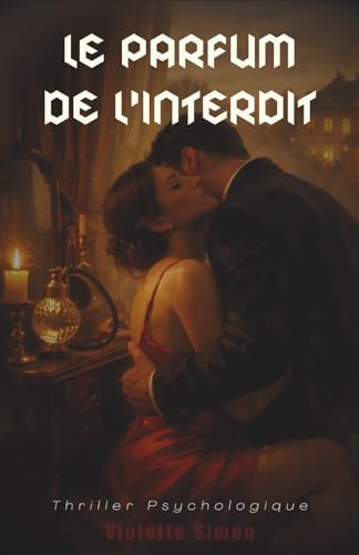 Le Parfum de l'Interdit