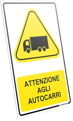 PRINTIMA Segnaletica informativa ATTENZIONE AGLI AUTOCARRI in PVC 21x32 cm con set di montaggio – Cartello di sicurezza per aree di transito mezzi pesanti