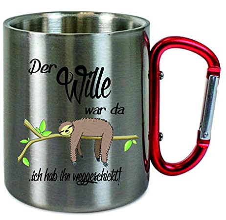 CreaLuxe Edelstahltasse mit Karabiner - Der Wille war da - ich hab ihn weggeschickt - 330ml, Tasse bedruckt, Kaffeetasse, Bürotasse, Metalltasse mit Name