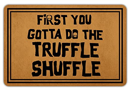 Ytanie Welcome Mats for Front Door Outdoor Entry First You Gotta Do The Truffle Shuffle Doormat Non Slip Rubber Mat for Home Indoor Farmhouse Funny Kitchen Rugs Patio Full Brown