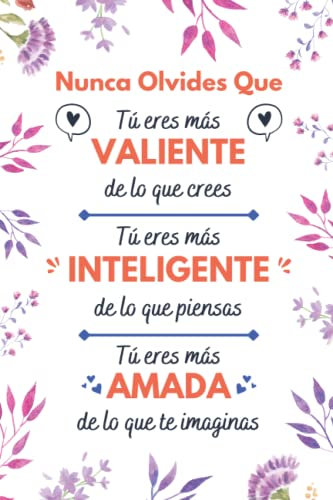Valiente, Inteligente Y Amada: Regalos para amigas originales Mujer | Perfecto para tomar notas, Escribir Pensamientos, objetivos , Diario o Agenda | Cuaderno 6 X 9. 120 páginas .