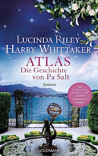 Die sieben Schwestern Band 8 - Atlas - Die Geschichte von Pa Salt - plus 3 extra Lesezeichen [Hardcover] Lucinda Riley [Hardcover] Lucinda Riley [Hardcover] Lucinda Riley [Hardcover] Lucinda Riley