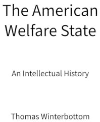 The American Welfare State