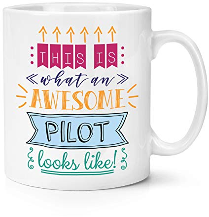 This Is What an Awesome Pilot Sieht aus wie 283g Becher Tasse