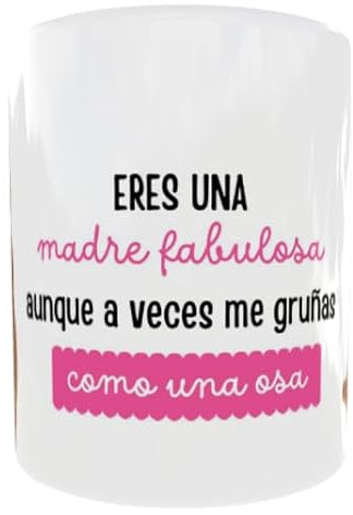 Tienda solidaria Camino Regalo Taza Mamá de Cerámica | Taza Madre Original | Regalos para Mamá Primeriza (Eres una madre fabulosa aunque a veces me gruñas como una osa)