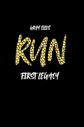 Run: First Legacy (RUN: UNIVERSE, Band 2)